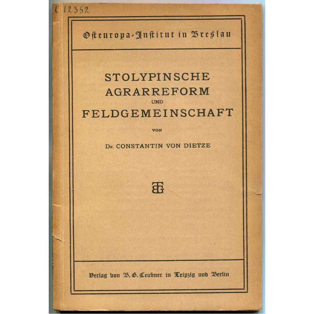 Stolypinische Agrarreform und Feldgemeinschaft [Pjotr Stolypin; agrární reformy; Rusko; historie, dějiny Ruska]