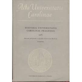 Sborník příspěvků k dějinám University Karlovy (Acta Universitatis Carolinae Pragensis) - Historie University Karlovy