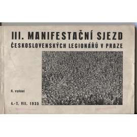 III. Manifestační sjezd Československých legionářů v Praze [legionáři, legie]