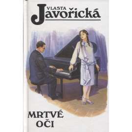 Mrtvé oči (Vlasta Javořická)