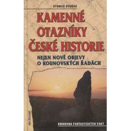 Kamenné otazníky české historie - nejen nové objevy o Kounovských řadách