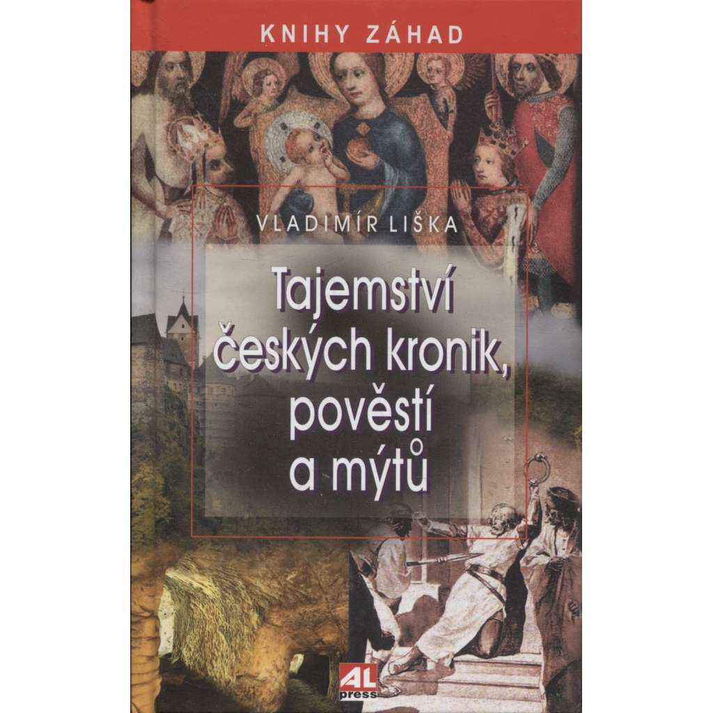 Tajemství českých kronik, pověstí a mýtů