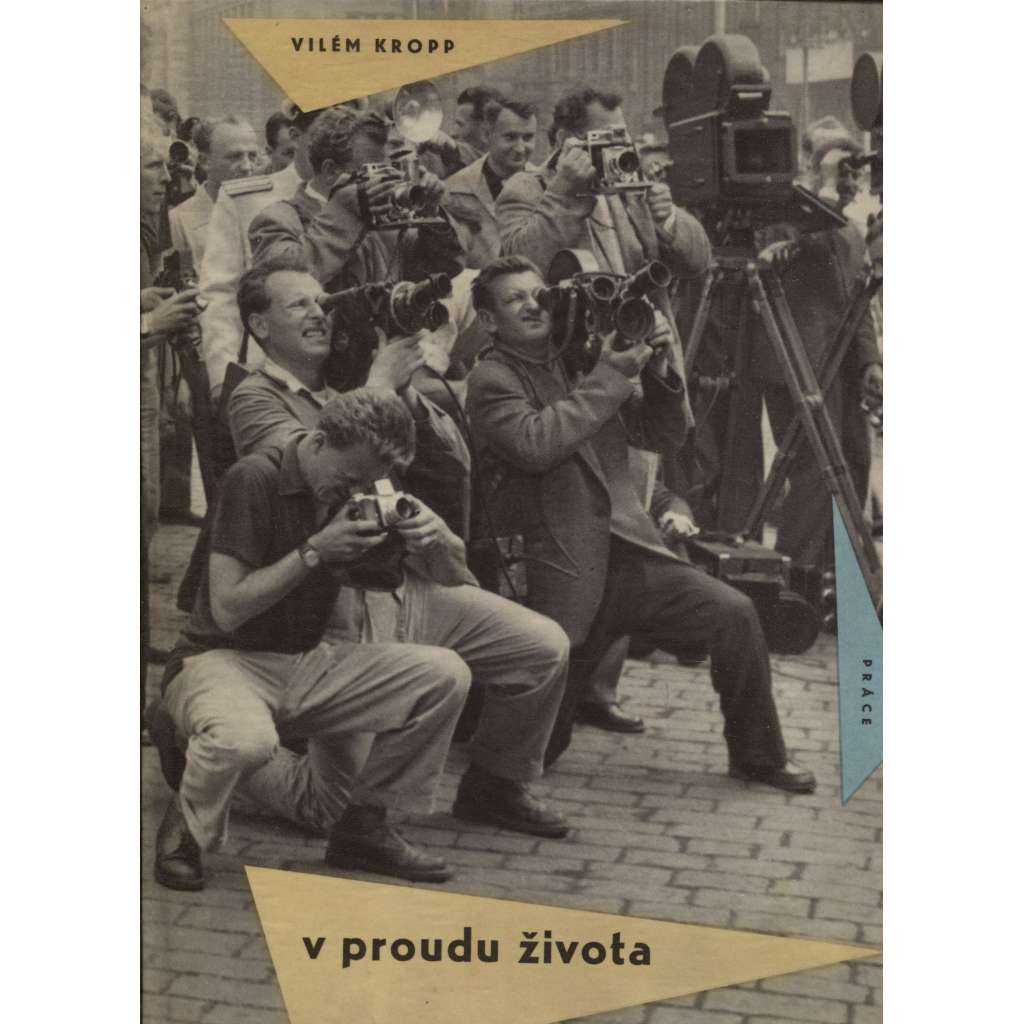V proudu života [kniha fotografií - každodenní život v Československu v r. 1961]