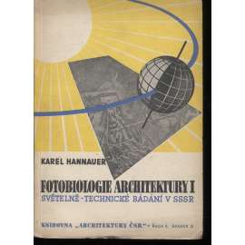 Fotobiologie architektury I. Světelně-technické bádání v SSSR
