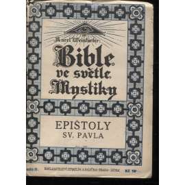 Bible ve světle Mystiky, řada II. Evangelium sv. Pavla