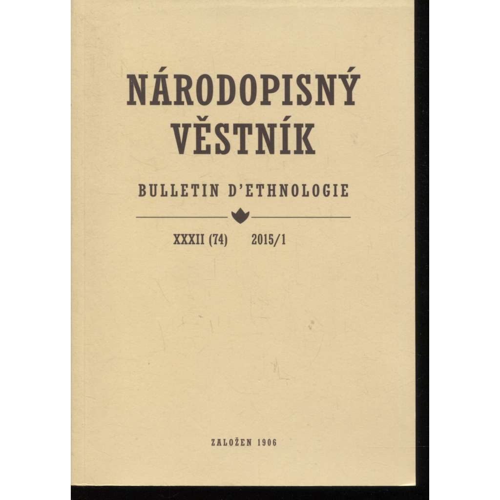 Národopisný věstník XXXII. (74) 2015/1 a 2050/2 (2 svazky)