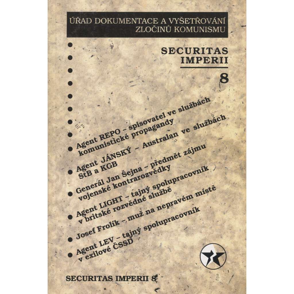 Securitas Imperii 8/2001. Sborník k problematice bezpečnostních služeb (Úřad dokumentace a vyšetřování zločinu komunismu)