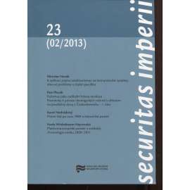 Securitas Imperii 23 (02/2013) (Ústav pro studium totalitních režimů)