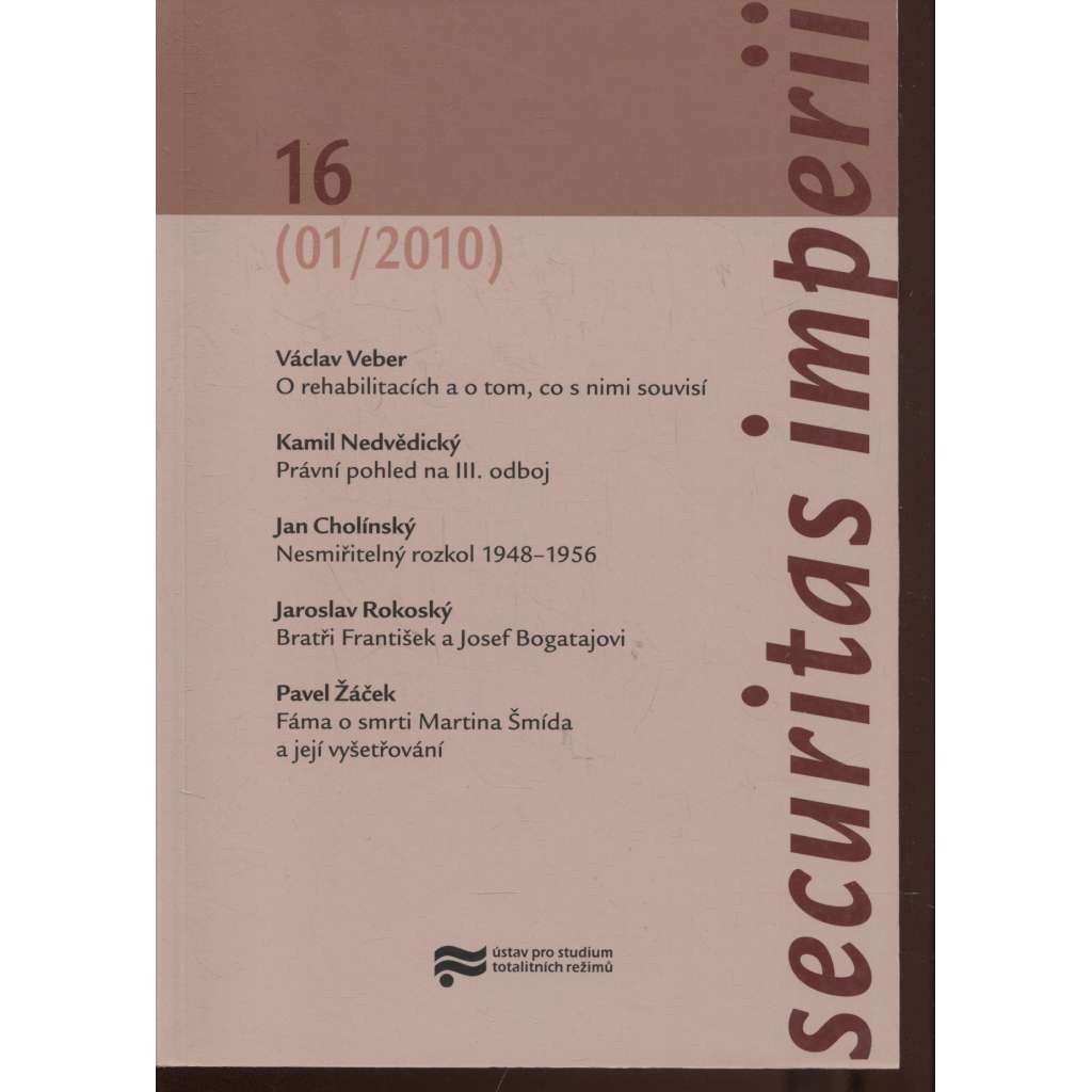 Securitas Imperii 16 (01/2010) (Ústav pro studium totalitních režimů)