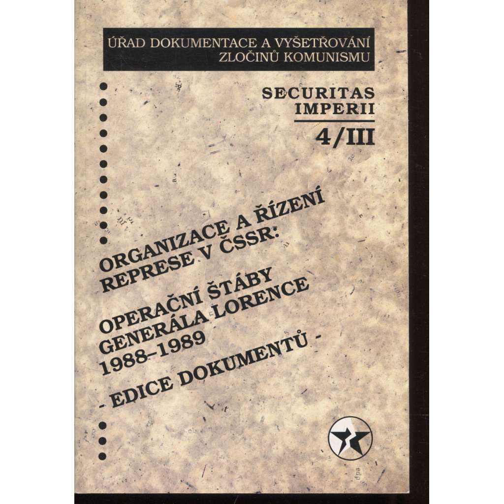 Securitas Imperii 4/III/1998. Sborník k problematice bezpečnostních služeb (Úřad dokumentace a vyšetřování zločinu komunismu)