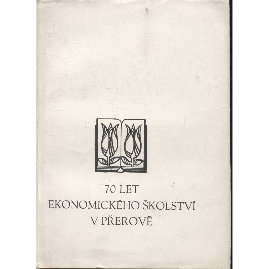 70 let ekonomického školství v Přerově (Přerov)