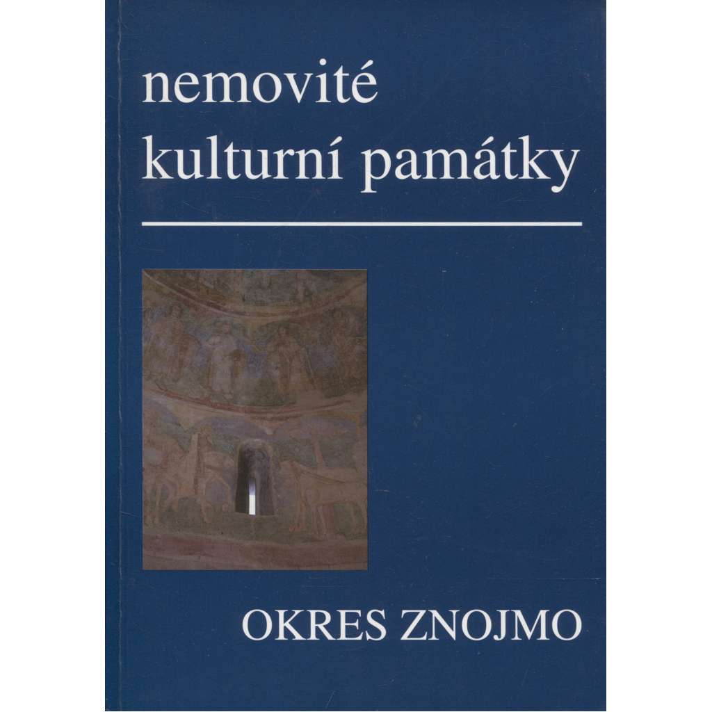 Nemovité kulturní památky jižní Moravy - Okres Znojmo (Soupis památek a literatury)