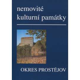 Nemovité kulturní památky jižní Moravy - Okres Prostějov (Soupis památek a literatury)