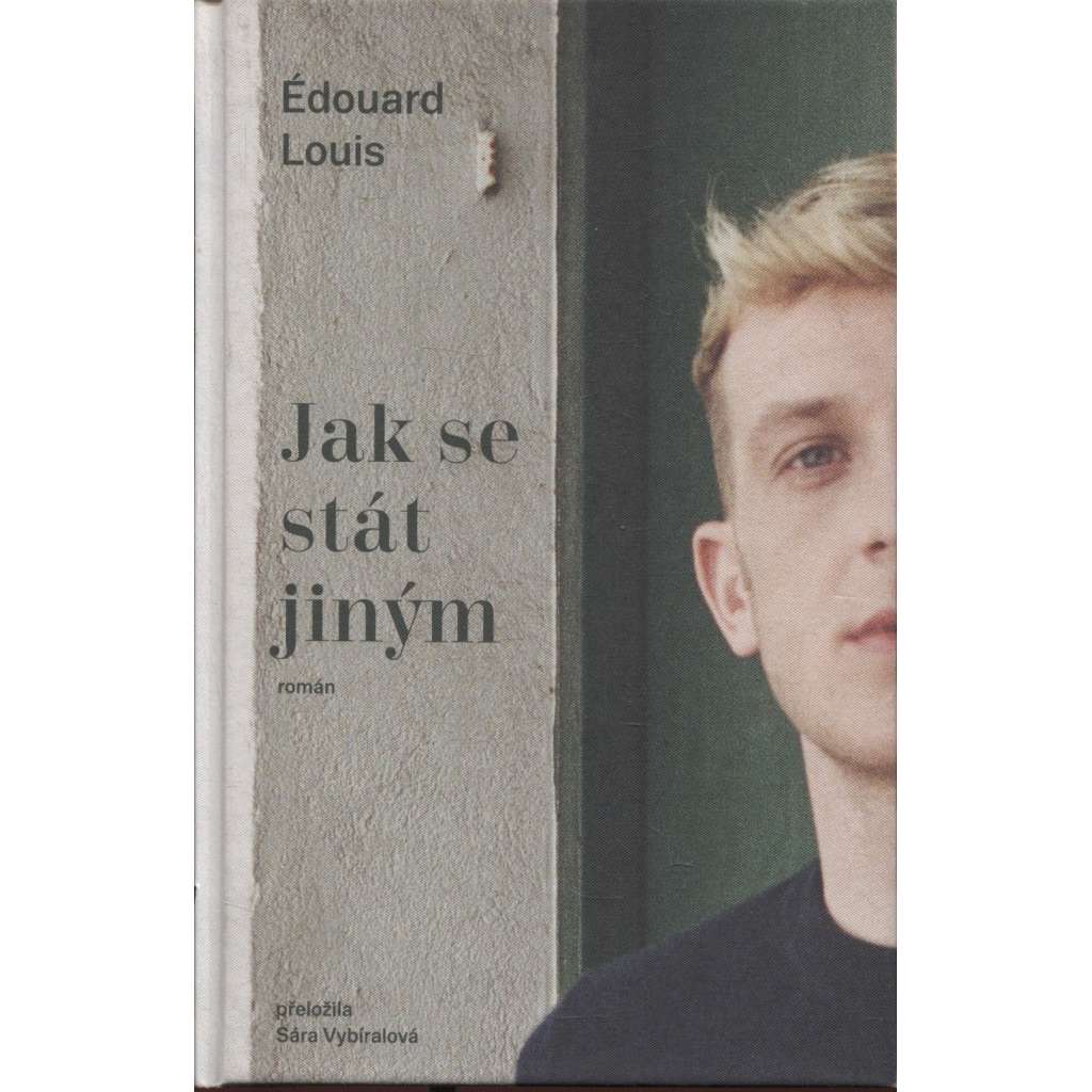 Jak se stát jiným