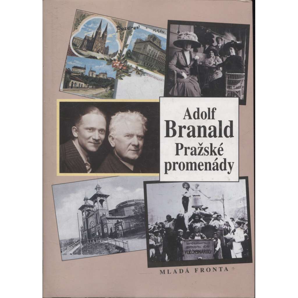 Pražské promenády [Branald - vzpomínky] Procházka dějinami pražského kulturního a uměleckého života