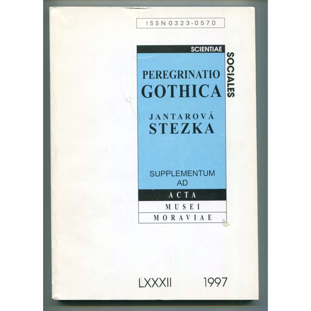 Peregrinatio Gothica: Jantarová stezka [obchodní trasa "Jantarová cesta", dějiny obchodu, archeologie]