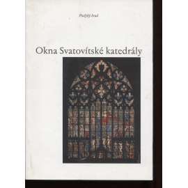 Okna Svatovítské katedrály (Pražský hrad, Praha, Svatovítská katedrála) Okna Svatovítské katedrály (Pražský hrad, Praha, Svatovítská katedrála)