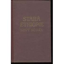 Stará Ethiopie - Nový Súdán