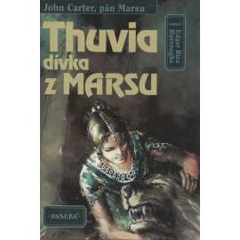 Thuvia, dívka z Marsu (série: John Carter, pán Marsu, sci-fi)