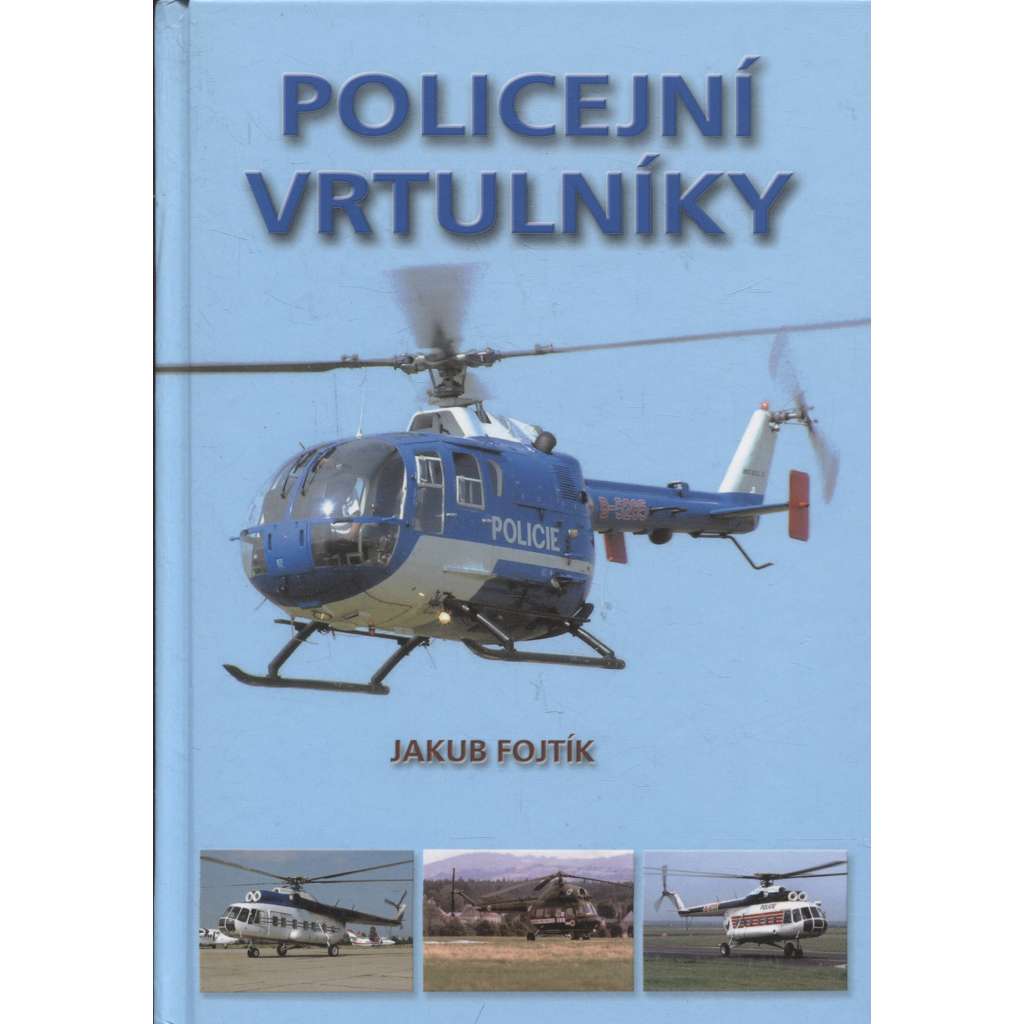 Policejní vrtulníky (letadla, letectví)