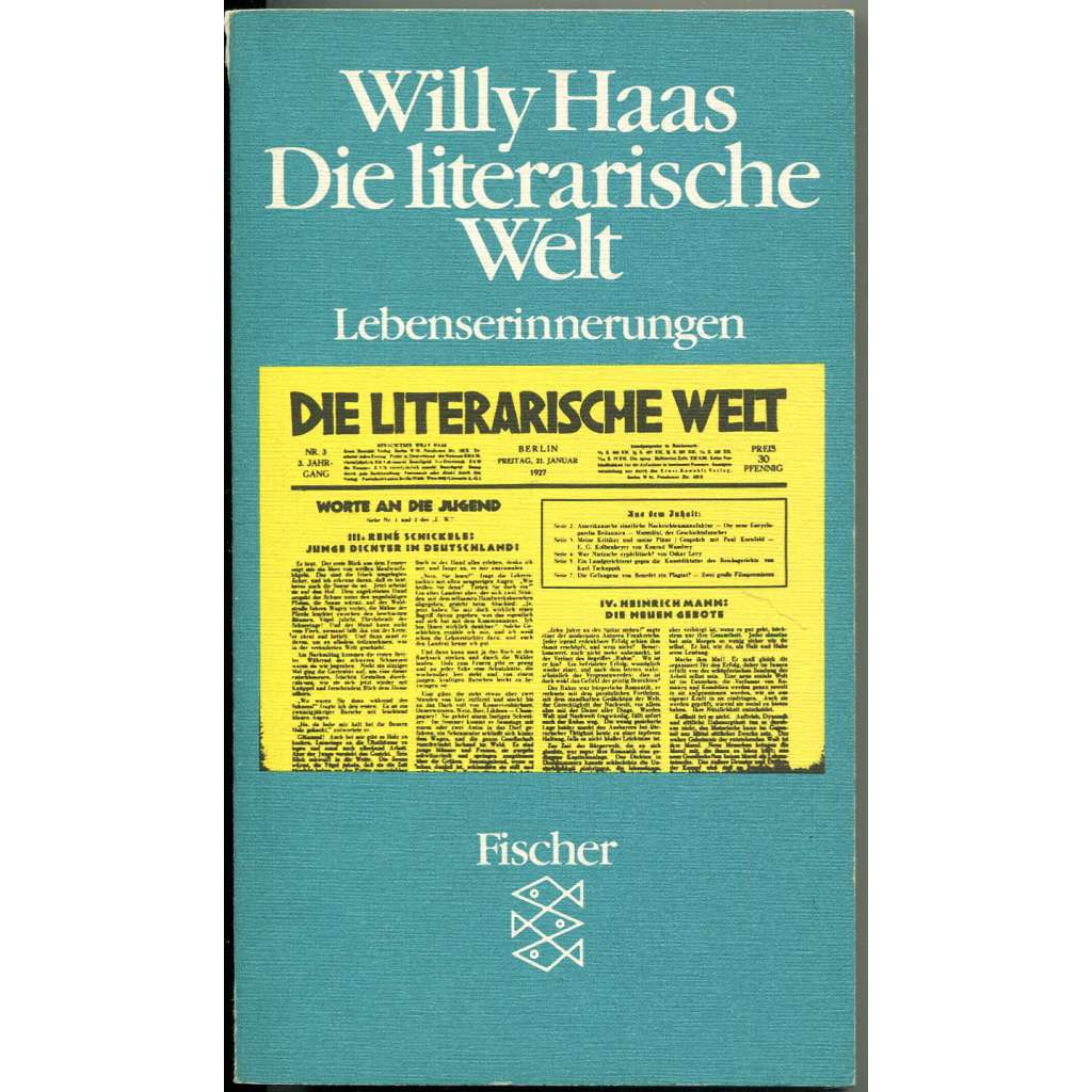 Die literarische Welt. Lebenserinnerungen [vzpomínky; paměti; pražská německá literatura; divadlo; film]