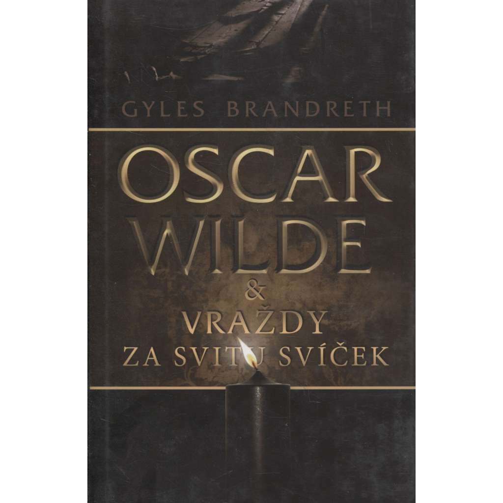 Oscar Wilde & vraždy za svitu svíček