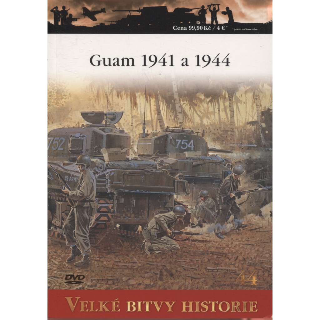 Guam 1941 a 1944 - Prohra a vítězné znovudobytí (Velké bitvy historie) - DVD chybí