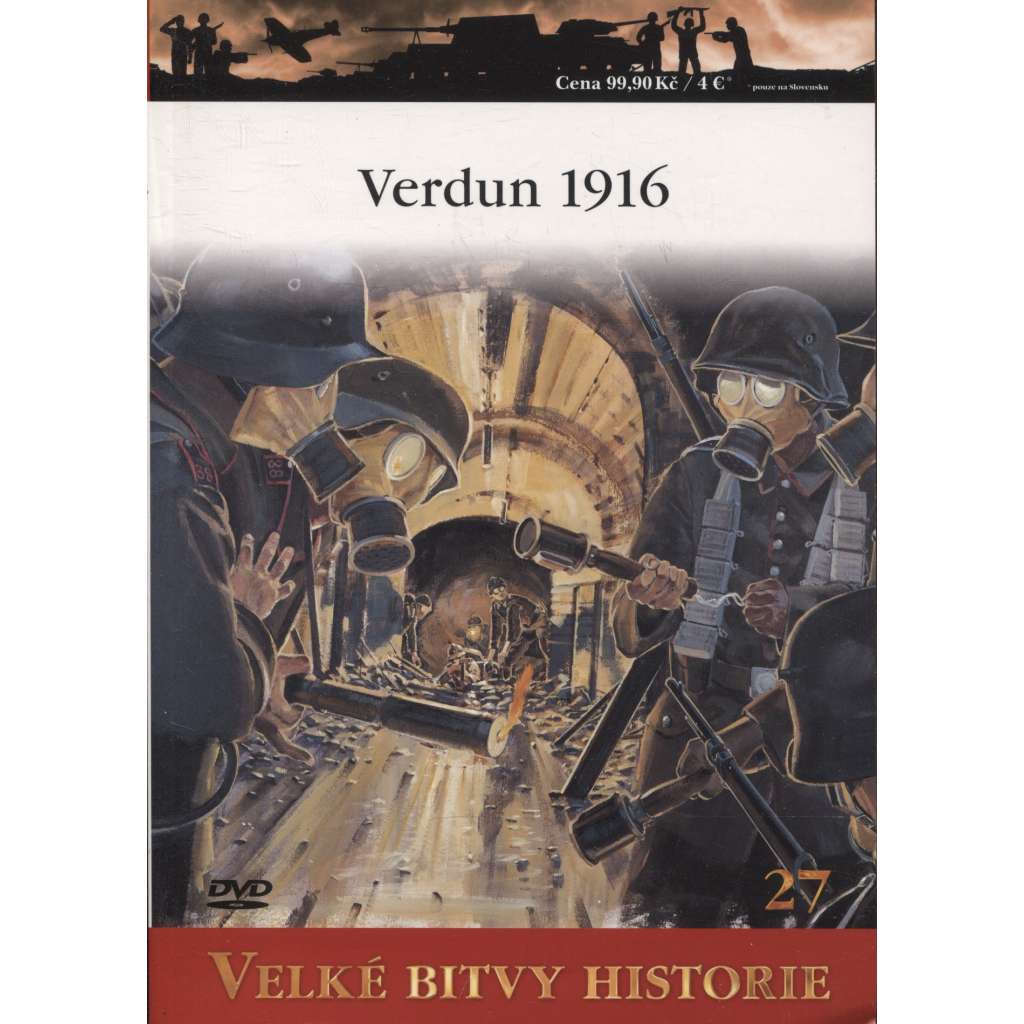 Verdun 1916 - Neprojdou! (Velké bitvy historie) - DVD chybí