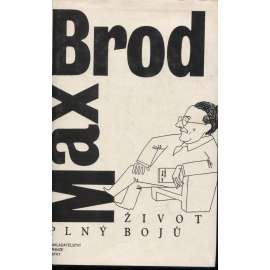 Život plný bojů - Max Brod - autobiografie