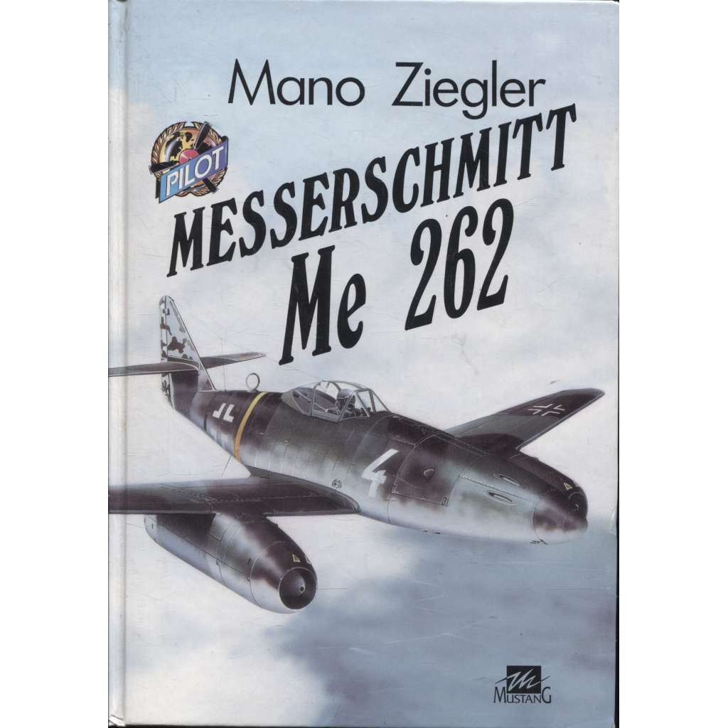 Messerschmitt Me 262 (letadlo, letectví, 2. světová válka)