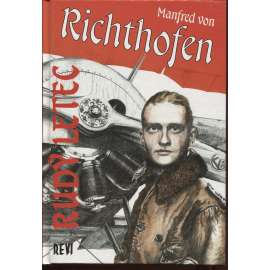 Rudý letec Manfred von Richthofen (Letadla, letectví, 1. světová válka)