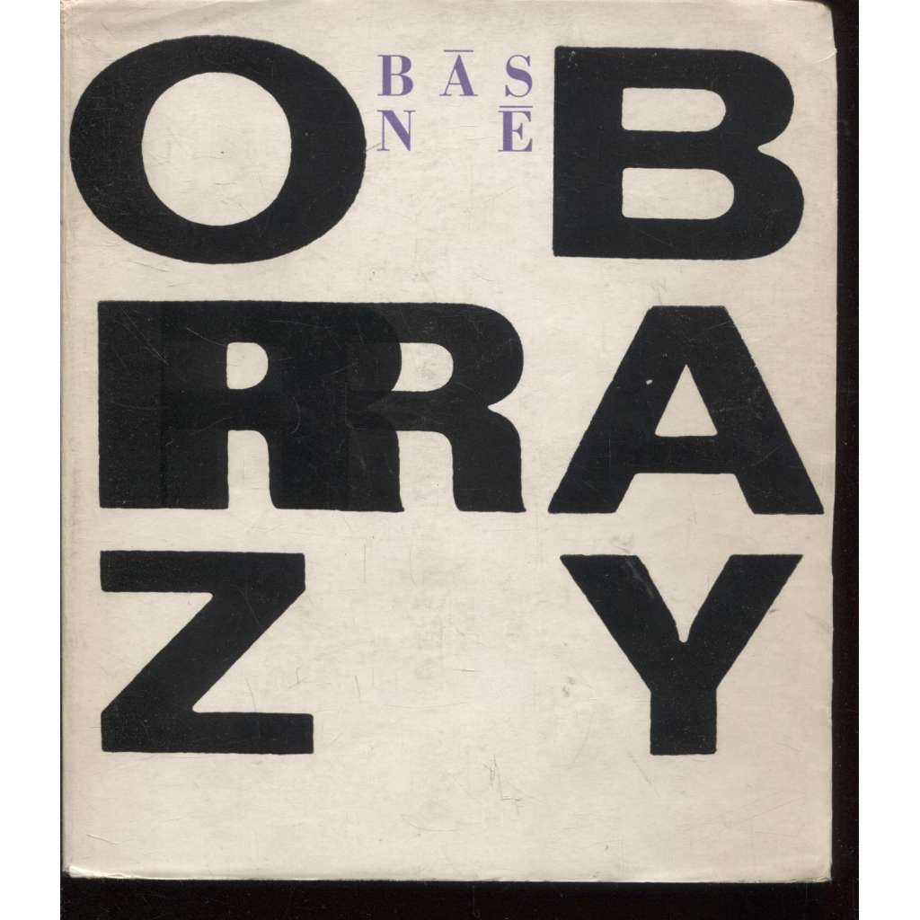 Básně - Obrazy [Kaligramy - Guillaume Apollinaire]