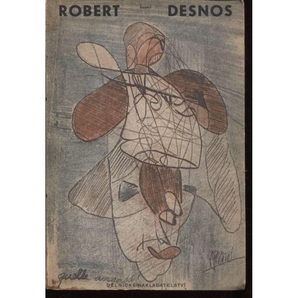 Básně - Robert Desnos (obálka Zdenek Seydl) - [surrealismus]