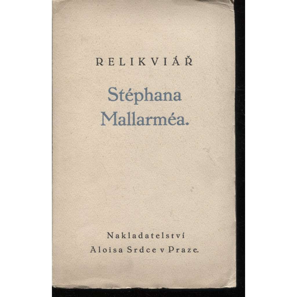 Relikviář Stéphana Mallarméa