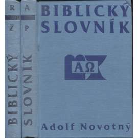 Biblický slovník (2 svazky) [Reálie z Bible - Výklad biblických jmen a pojmů, zeměpisných, dějepisných, přírodopisných]