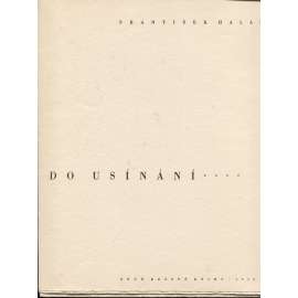 Do usínání (5x ilustrace Alois Wachsman, podpis František Halas)