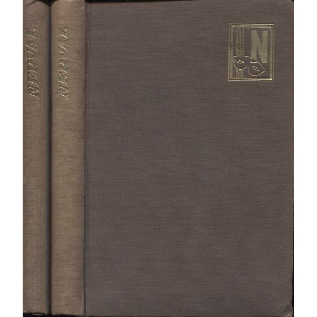 Gérard de Nerval 1+2 [edice Prokletí básníci, sv. 6-7) [poezie, beletrie, mj. Dcery ohně, Sen a život - Aurelia, Procházky a vzpomínky; Ženy v Kairu, Kalif Hakem, Královna Sábská]