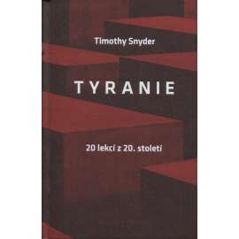 Tyranie - 20 lekcí z 20. století