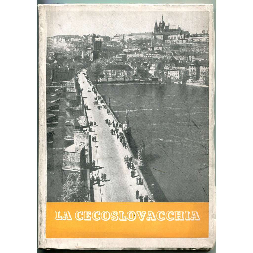 La Cecoslovacchia [1953; průvodce; Československo; fotografie; mapa]