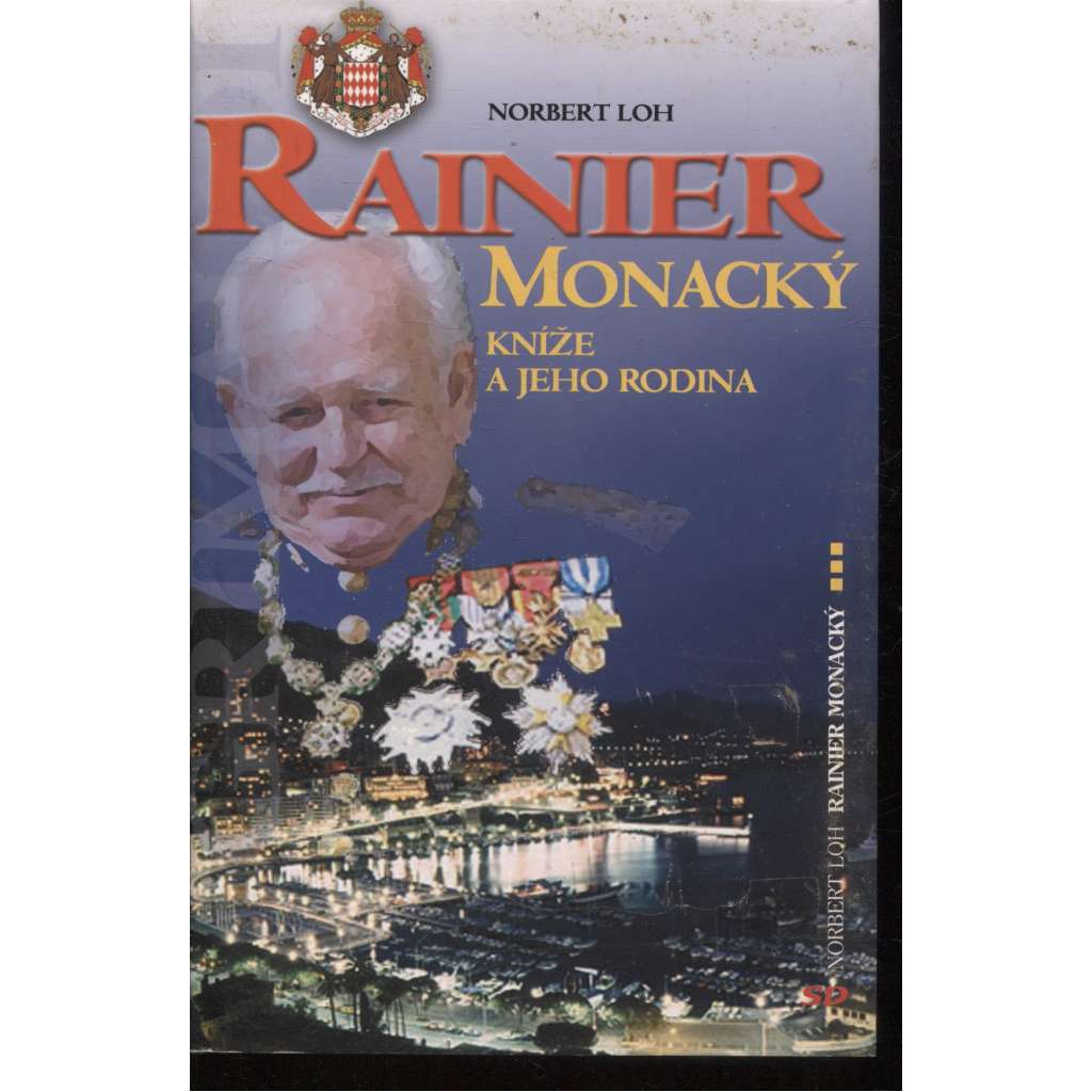Rainier: monacký kníže a jeho rodina (Monako)