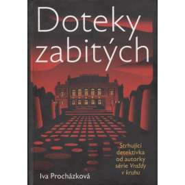 Doteky zabitých (série: Vraždy v kruhu)