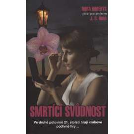 Smrtící svůdnost (série: Eva Dallasová)