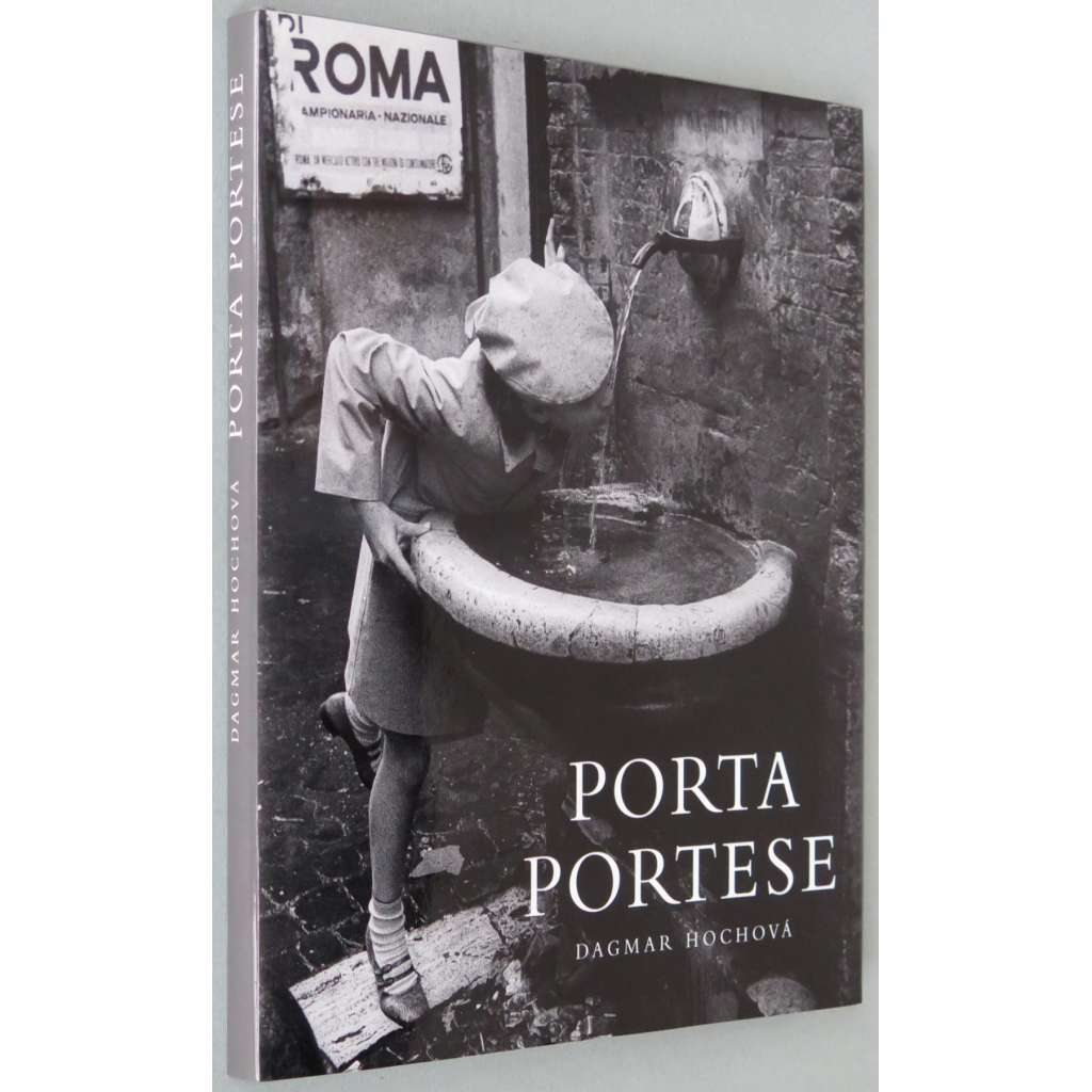 Porta portese [Dagmar Hochová; fotografie; umění; Itálie]