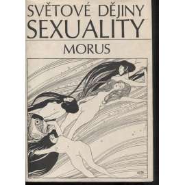 Světové dějiny sexuality, 3 svazky
