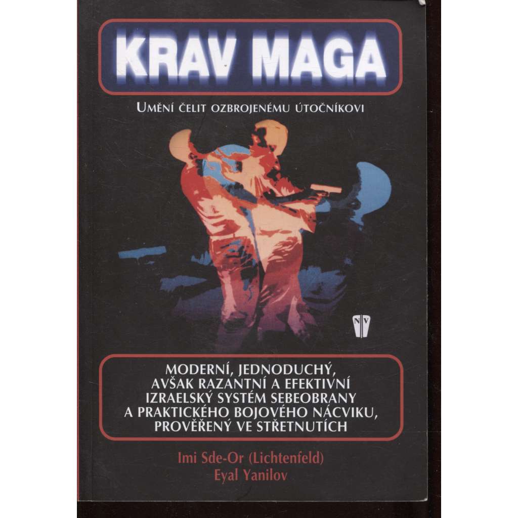 Krav Maga – umění čelit ozbrojenému útočníkovi (sport)