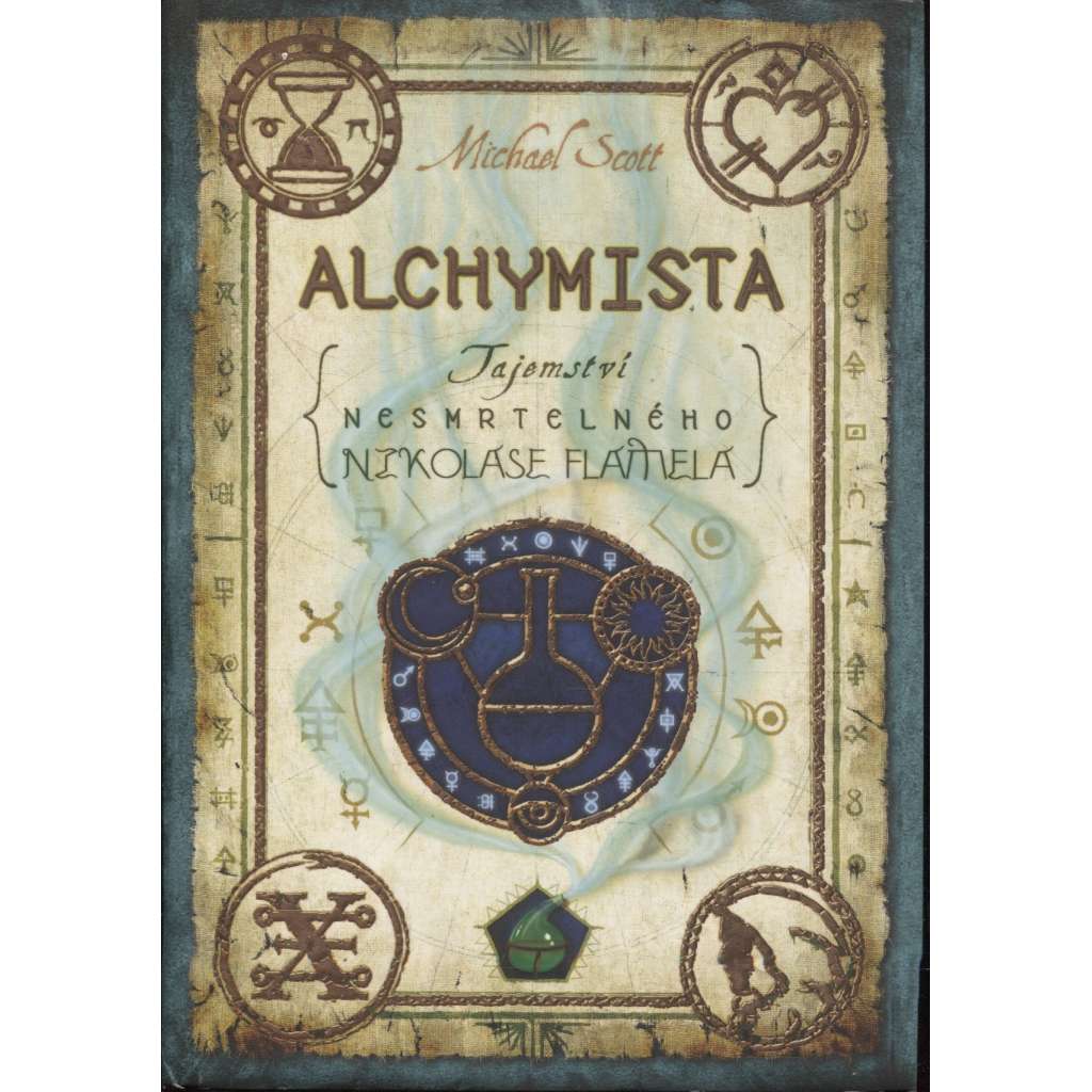 Alchymista (série: Tajemství nesmrtelného Nikolase Flamela)