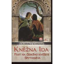 Kněžna Ida - Past na českého knížete Spytihněva