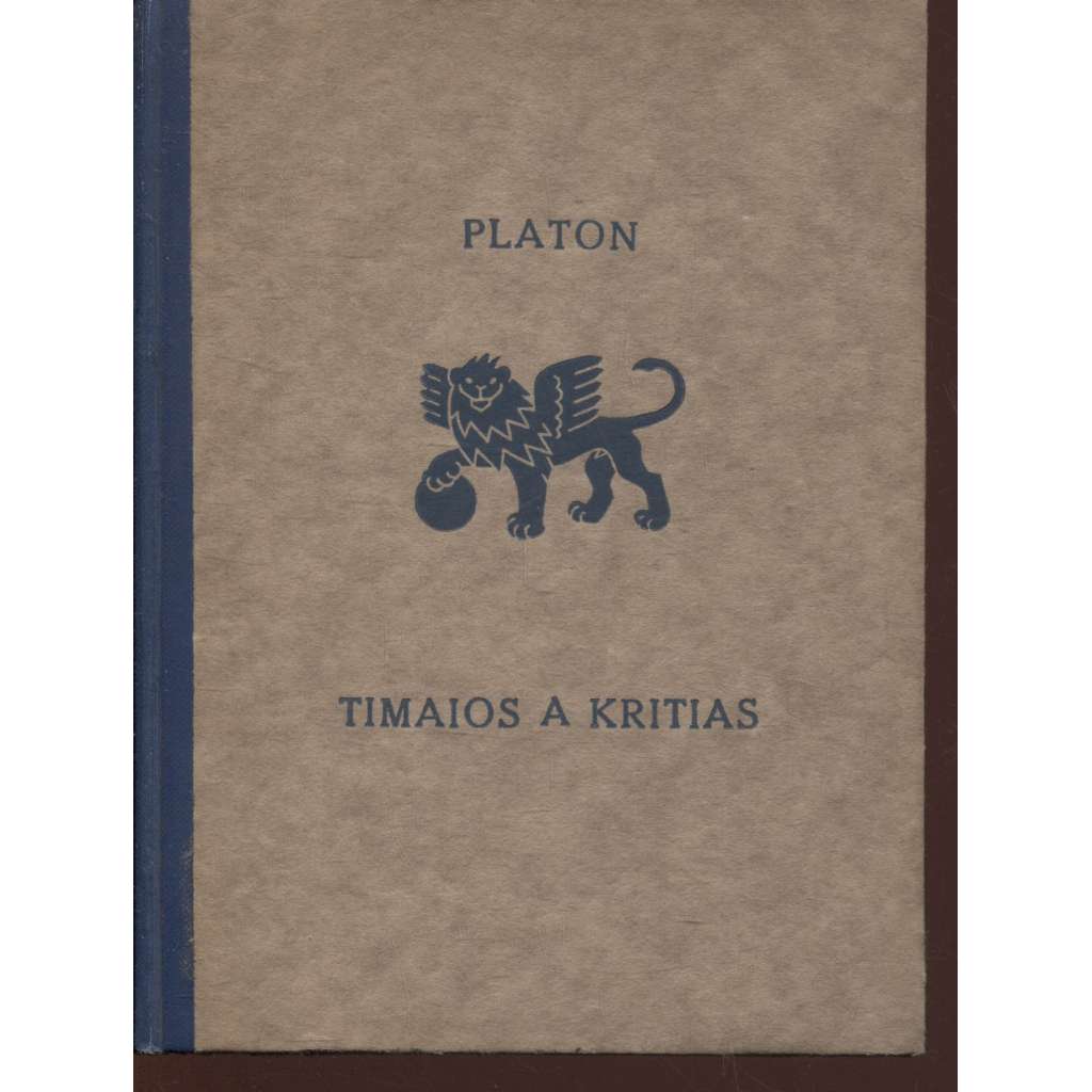Timaios a Kritias (Otázky a názory) Timaios a Kritias (Otázky a názory)