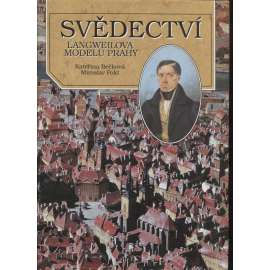 Svědectví Langweilova modelu Prahy [Langweilův model - Stará Praha]