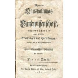 Allgemeine Haushaltungs- und Landwissenschaft, sv. 3 [1763; zemědělství; chmel; konopí; řepka; lékořice; šafrán]